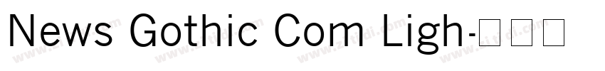 News Gothic Com Ligh字体转换